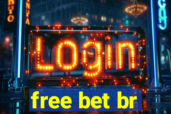 free bet br